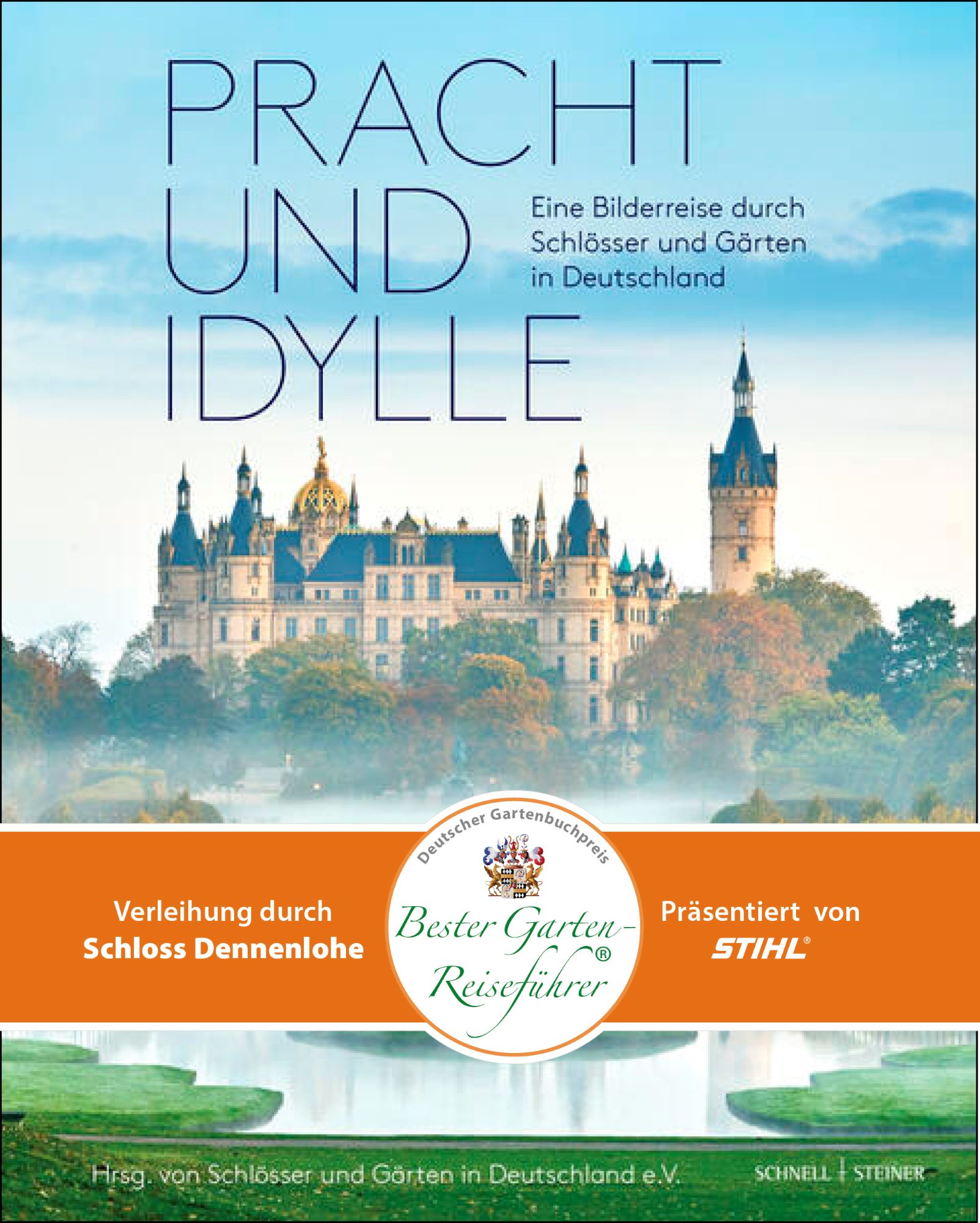 Cover "Pracht und Idylle" mit Banderole zum Gewinn des Deutschen Gartenbuchpreises 2026 in der Sparte Gartenreisegartenführer